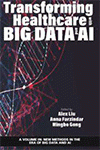 Transforming Health Care with Big Data and AI